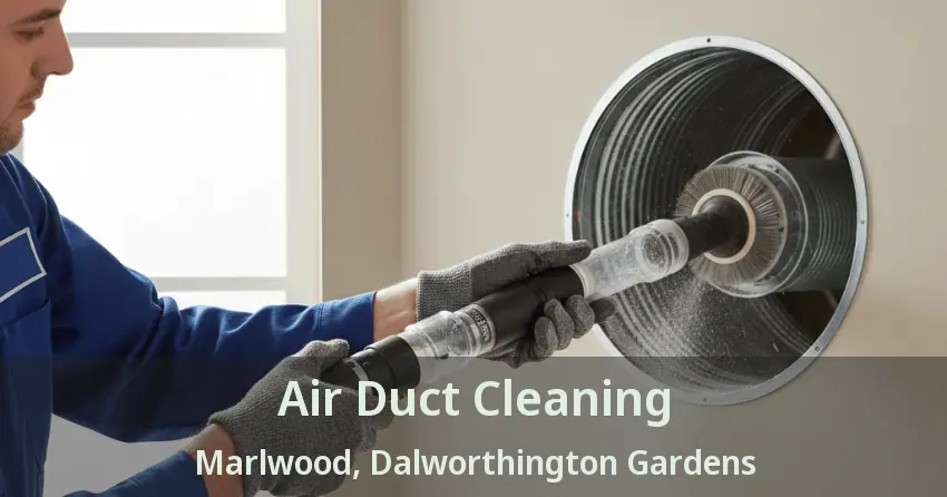 Air Duct Cleaning Marlwood, Dalworthington Gardens - TX