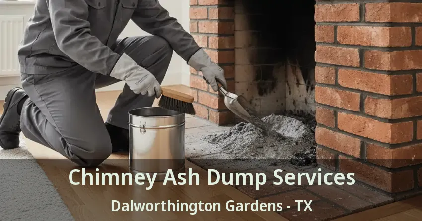 Chimney Ash Dump Services Dalworthington Gardens - TX