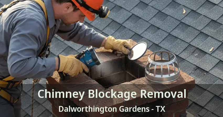 Chimney Blockage Removal Dalworthington Gardens - TX