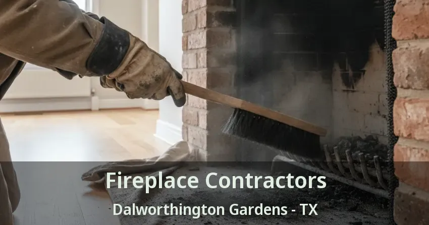 Fireplace Contractors Dalworthington Gardens - TX
