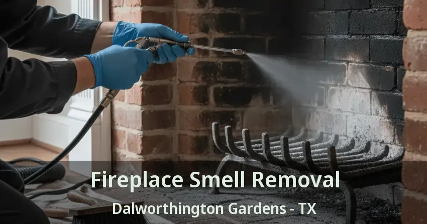 Fireplace Smell Removal Dalworthington Gardens - TX