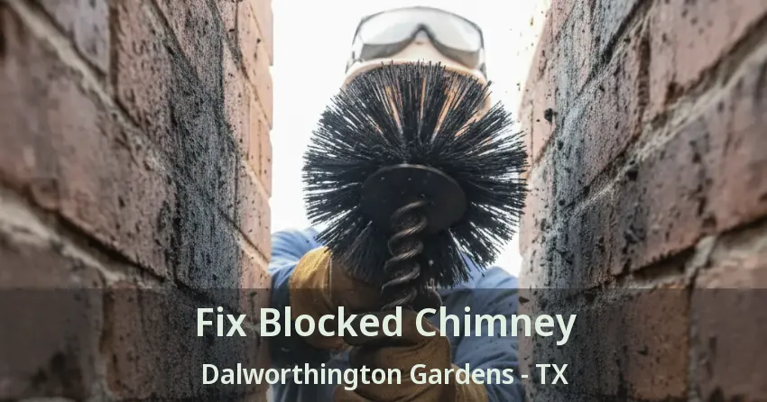 Fix Blocked Chimney Dalworthington Gardens - TX