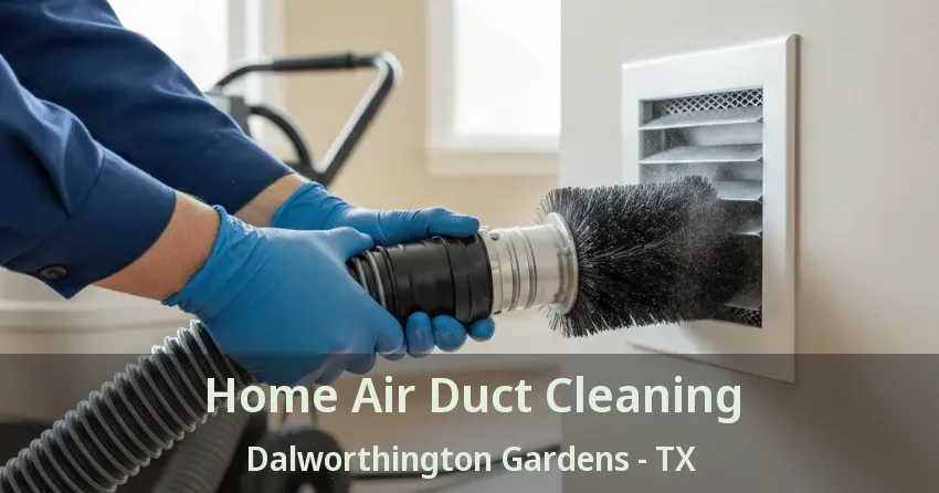 Home Air Duct Cleaning Dalworthington Gardens - TX